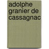 Adolphe Granier de Cassagnac door Jesse Russell