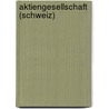 Aktiengesellschaft (Schweiz) door Jesse Russell