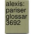 Alexis: Pariser Glossar 3692