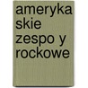 Ameryka Skie Zespo y Rockowe door R.D.O. Wikipedia
