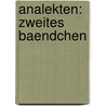Analekten: zweites Baendchen door Johann Jakob Mnioch