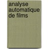 Analyse automatique de films door Rémi Ronfard