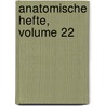 Anatomische Hefte, Volume 22 door Onbekend