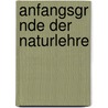 Anfangsgr Nde Der Naturlehre door Johann Tobias Mayer