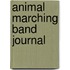 Animal Marching Band Journal