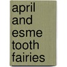 April and Esme Tooth Fairies door Bob Graham