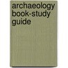Archaeology Book-Study Guide door David Down