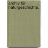 Archiv für Naturgeschichte. door Onbekend