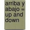 Arriba Y Abajo = Up And Down door Olivier Jeffers