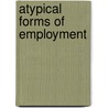 Atypical Forms of Employment door Mbulelo Maneli