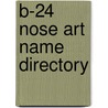 B-24 Nose Art Name Directory door Wallace R. Forman