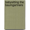 Babysitting the Baumgartners door Selena Kitt
