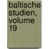 Baltische Studien, Volume 19