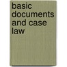 Basic Documents and Case Law door United Nations