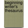 Beginning Writer's Thesaurus by Scott Foresman