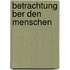 Betrachtung Ber Den Menschen