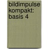 Bildimpulse kompakt: Basis 4 by Claus Heragon