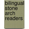 Bilingual Stone Arch Readers by Anastasia Suen