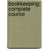 Bookkeeping: Complete Course