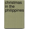 Christmas in the Philippines door Cheryl L. Enderlein