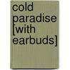 Cold Paradise [With Earbuds] by Stuart Woods