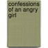 Confessions of an Angry Girl