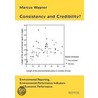 Consistency and Credibility? door Marcus Wagner