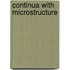 Continua with Microstructure