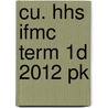 Cu. Hhs Ifmc Term 1D 2012 Pk door Jolande Bot