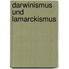 Darwinismus Und Lamarckismus by Pauly August
