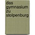 Das Gymnasium zu Stolpenburg