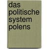 Das Politische System Polens door Klaus Ziemer