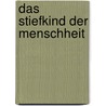 Das Stiefkind der Menschheit by Tschernichoff