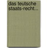 Das Teutsche Staats-recht... door Theodor Von Schmalz