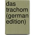 Das Trachom (German Edition)