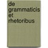 De Grammaticis et Rhetoribus