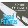 Dead Famous: A Mallory Novel door Carol O'Connell