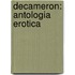 Decameron: Antologia Erotica