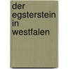 Der Egsterstein in Westfalen door Ferdinand Massmann Hans