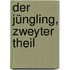 Der Jüngling, Zweyter Theil