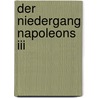 Der Niedergang Napoleons Iii door Friedrich Wilhelm Hermann Wagener