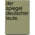 Der Spiegel deutscher Leute.
