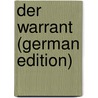 Der Warrant (German Edition) door Abraham Levy Isaac