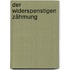 Der Widerspenstigen Zähmung