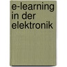 E-Learning in Der Elektronik by Vasili Kokits