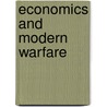 Economics and Modern Warfare door Michael Taillard