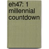 Eh47: 1 Millennial Countdown door Pamela J. Stewart