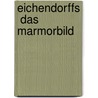 Eichendorffs  Das Marmorbild door Lisa Brand