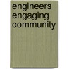 Engineers Engaging Community door Gregory Crebbin
