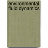 Environmental Fluid Dynamics door Jorg Imberger